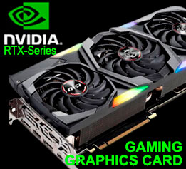 Gaming GRAPHICS CARD NVidia GeForce RTX Series